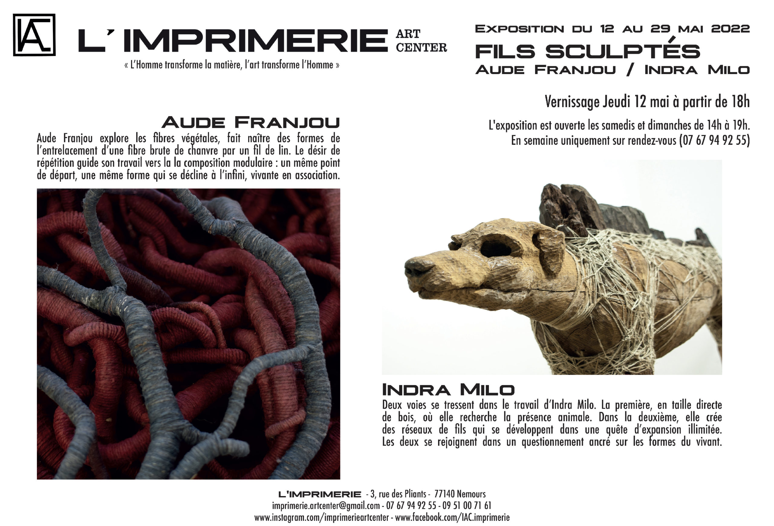 FILS SCULPTÉS : Aude Franjou / Indra Milo – exposition du 12 au 29 mai 2022  à l’Imprimerie Art Center